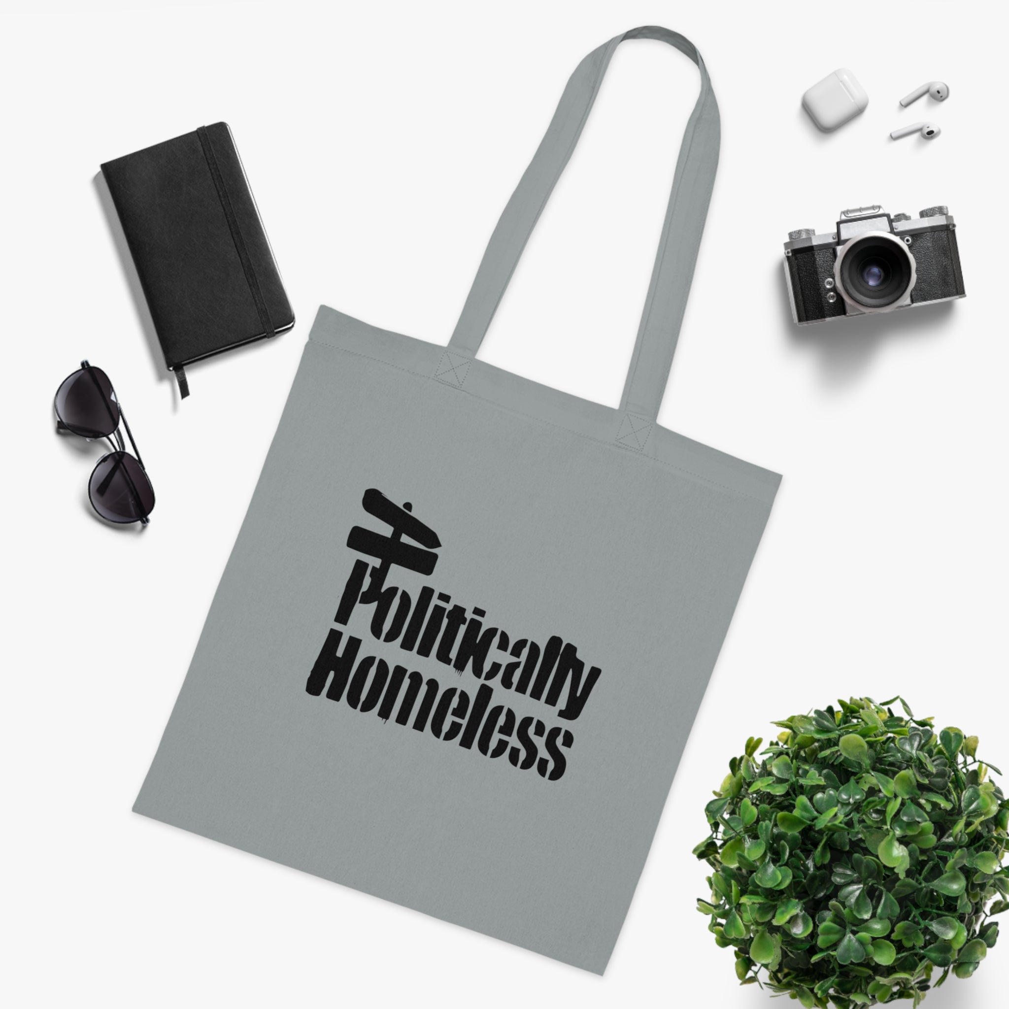 Politically Homeless Cotton Tote — Political Statement Eco Tote Bag