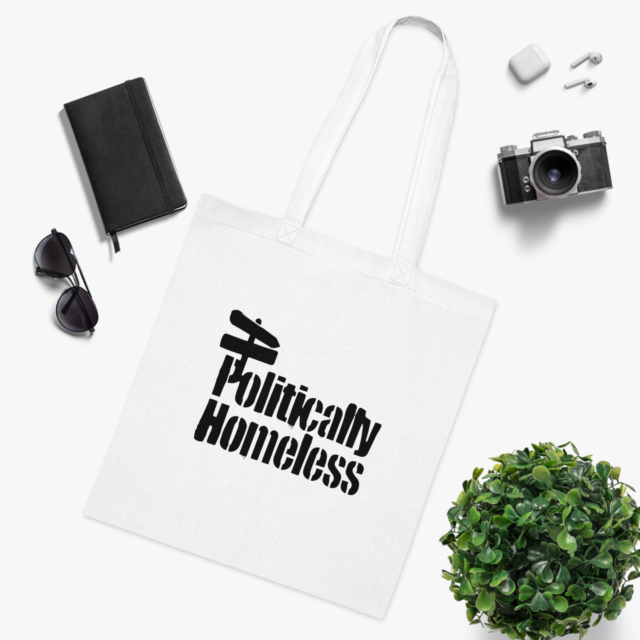 Politically Homeless Cotton Tote — Political Statement Eco Tote Bag