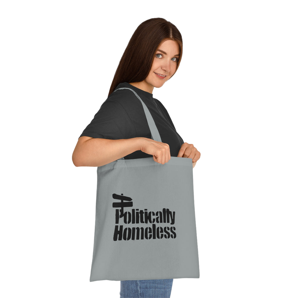 Politically Homeless Cotton Tote — Political Statement Eco Tote Bag