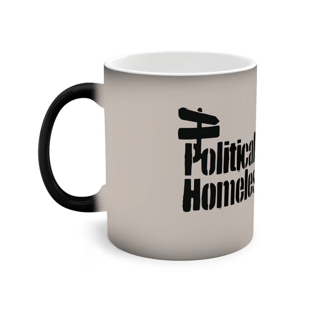 Color-Changing Mug — "Apolitically Homeless" Statement Coffee Cup