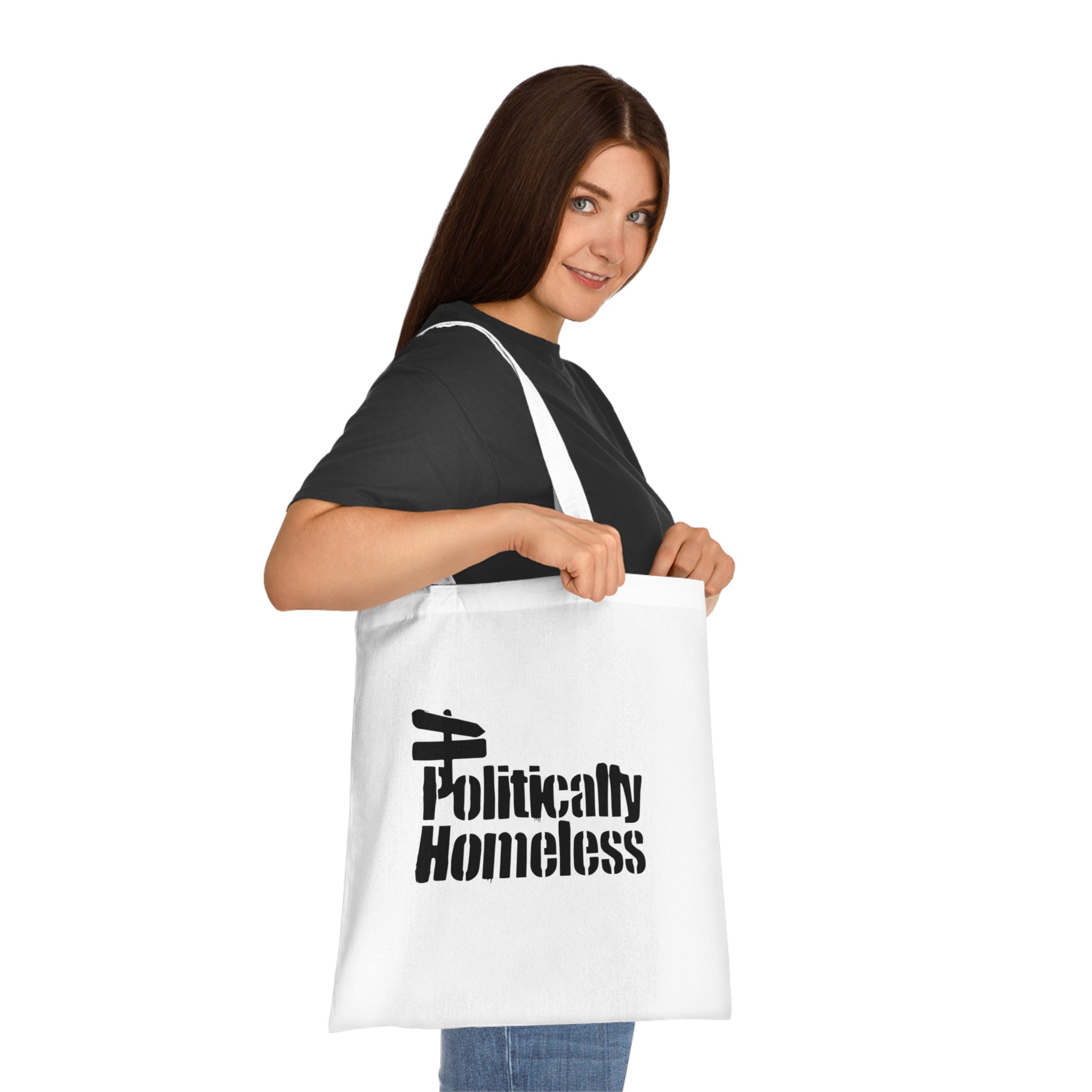 Politically Homeless Cotton Tote — Political Statement Eco Tote Bag