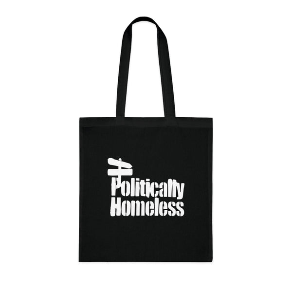Politically Homeless Cotton Tote — Political Statement Eco Tote Bag